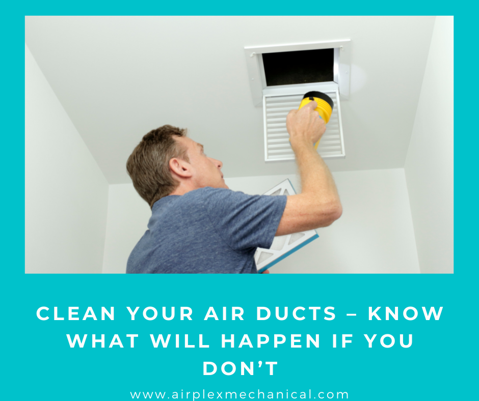 Clean your air ducts